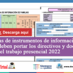 Fichas de instrumentos de información que deben portar los directivos y docente para el trabajo presencial 2022